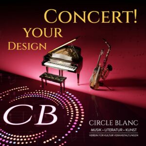 Produktbild für Design your Concert. Circle Blanc – Verein für Musik, Literatur und Kunst. Bühne mit Gitarre, Violine, Saxophon Flügel, musikalischen Symbolen und dem Logo 'CB' im farbigen Kreis.