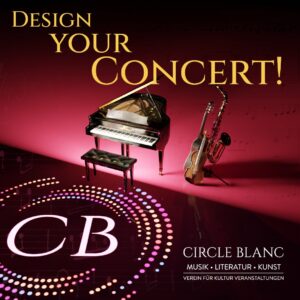 Produktbild für Design your Concert. Circle Blanc – Verein für Musik, Literatur und Kunst. Bühne mit Gitarre, Violine, Saxophon Flügel, musikalischen Symbolen und dem Logo 'CB' im farbigen Kreis.